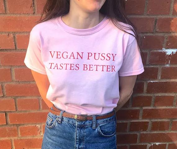 Vegánska Mačička Chutí Lepšie fashion Dievčatá Tumblr T-shirt ženy instagram módne ružové tričko vysokej kvality tees Drop shipping